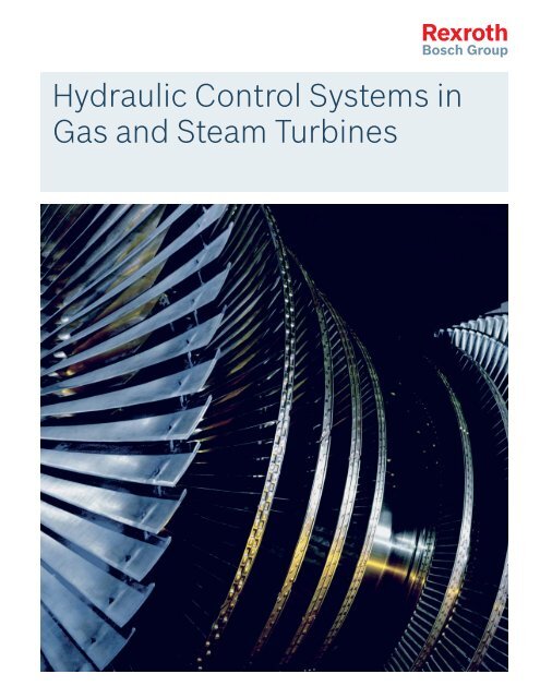 Hydraulic Control Systems in Gas and Steam ... - Bosch Rexroth