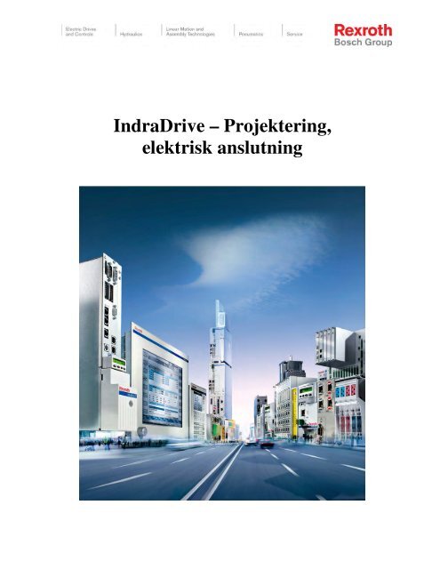 IndraDrive – Projektering, elektrisk anslutning - Bosch Rexroth