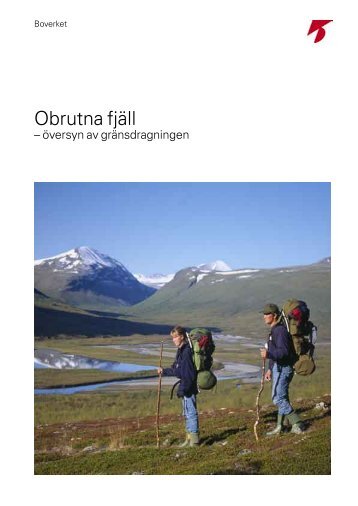 Obrutna fjäll - översyn av gränsdragningen - Boverket
