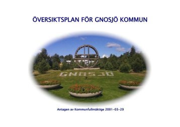 ÖVERSIKTSPLAN FÖR GNOSJÖ KOMMUN - Boverket