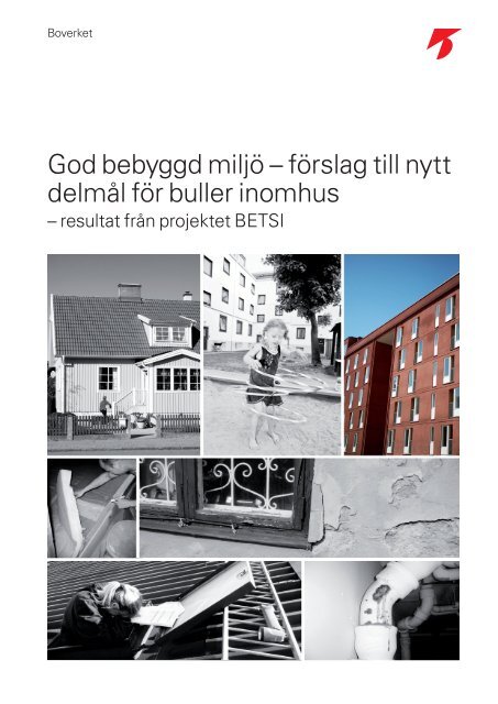 God bebyggd miljö – förslag till nytt delmål för buller ... - Boverket