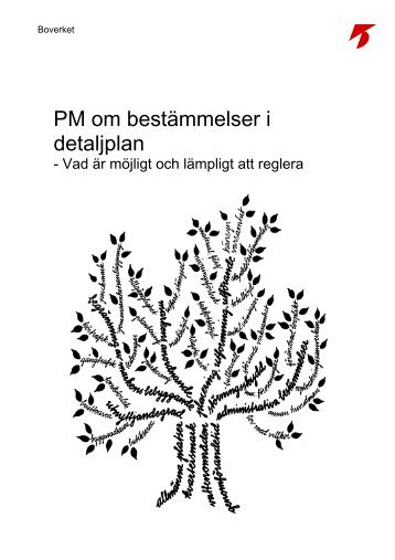 PM om bestämmelser i detaljplaner, Boverket 2008