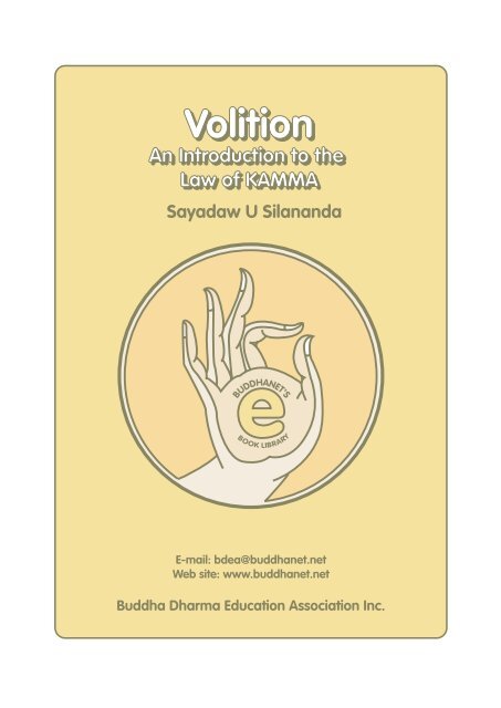 Volition: An Introduction of the Law of Kamma - BuddhaNet