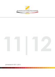 Jahresbericht 2011|2012 (ca. 7,6 MB) - Die Bundeszahnärztekammer