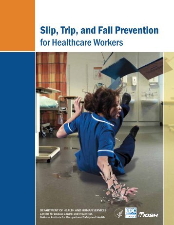 Slip, Trip, and Fall Prevention - Centers for Disease Control and ...