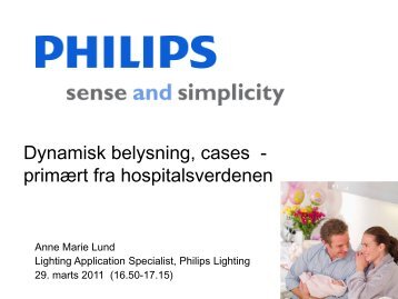 Dynamisk belysning, cases fra hospitalsverdenen - Dansk Center for ...