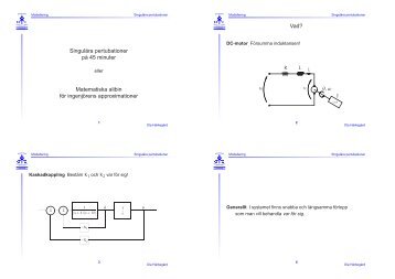 Singulära pertubationer på 45 minuter ... - Automatic Control