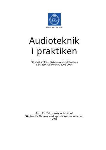 Audioteknik i praktiken - Department of Speech, Music and Hearing ...