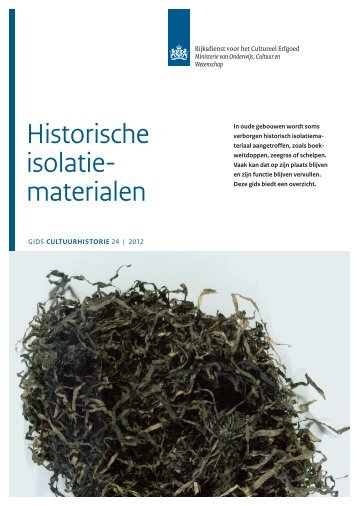 Historische isolatiematerialen - Rijksdienst voor het Cultureel Erfgoed
