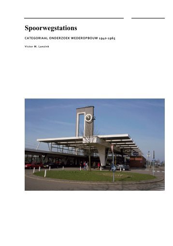 Spoorwegstations - Rijksdienst voor het Cultureel Erfgoed