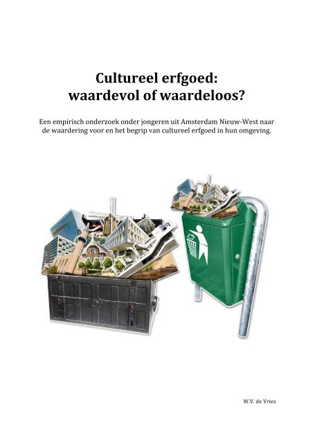 Cultureel erfgoed: waardevol of waardeloos? - Cultuurnetwerk.nl