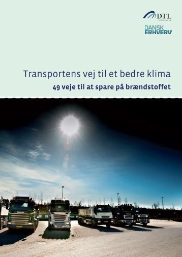 Transportens vej til et bedre klima - Dansk Erhverv