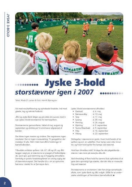Jyske 3-bold storstævner igen i 2007 - DBU Jylland