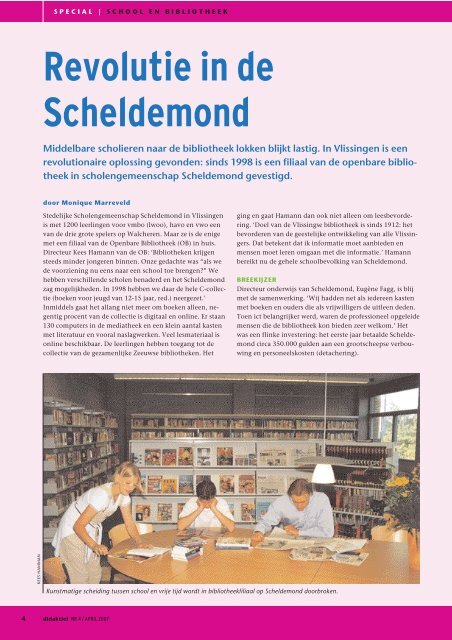 School en bibliotheek: natuurlijke partners SCHOOL EN ...