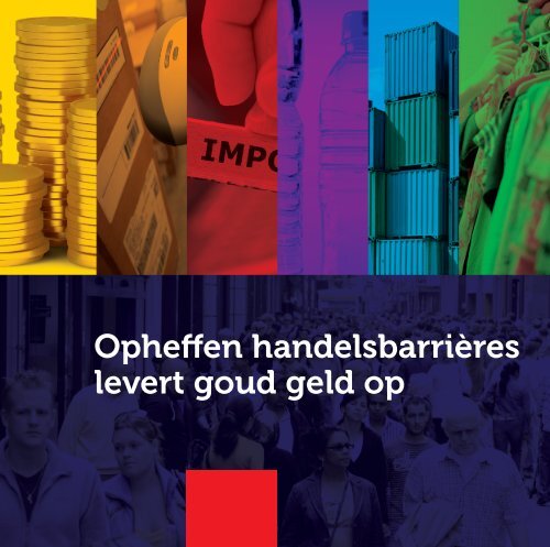 Opheffen handelsbarrieres levert goud geld op - Detailhandel ...