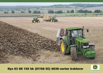 Nya 83 till 155 hk (97/68 EC) 6030-serien traktorer - John Deere