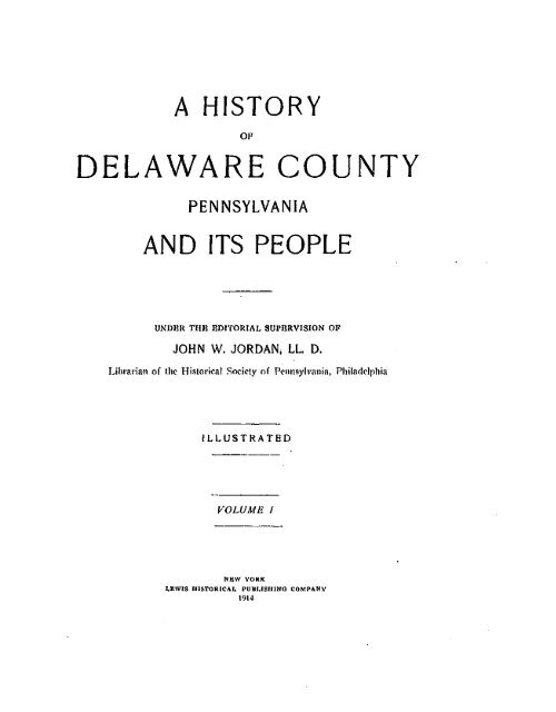 A History of Delaware County, Pennsylvania, and its People