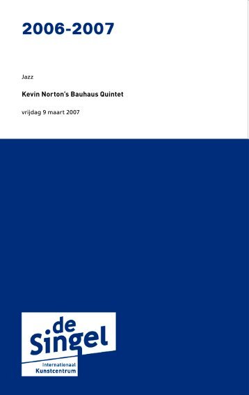 Programmaboekje : Kevin Norton's Bauhaus Quintet - deSingel