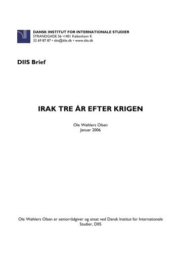 IRAK TRE ÅR EFTER KRIGEN - DIIS