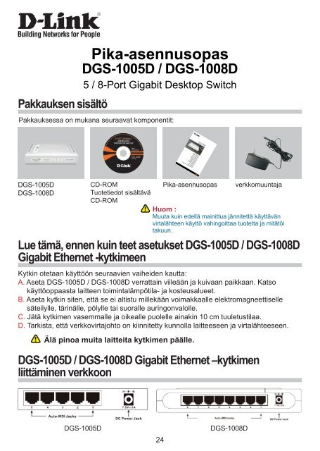 5 / 8-Port GiGabit DesktoP switch DGS-1005D / DGS-1008D - D-Link