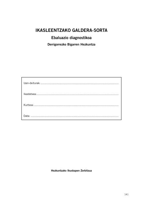 GURASOENTZAKO GALDERA-SORTA Ebaluazio diagnostikoa