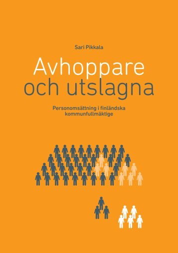 Personomsättning i finländska kommunfullmäktige Sari Pikkala - Doria