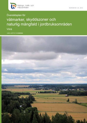 våtmarker, skyddszoner och naturlig mångfald i jordbruksområden