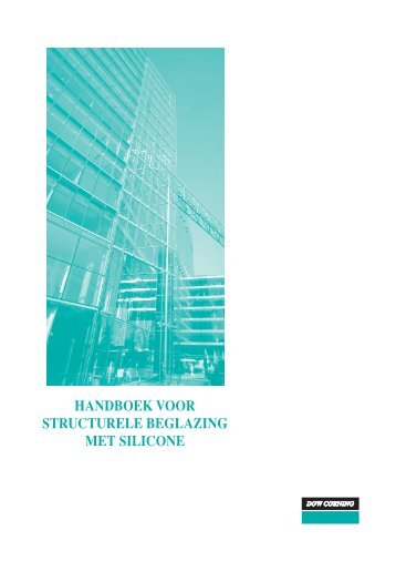 handboek voor structurele beglazing met silicone - Dow Corning