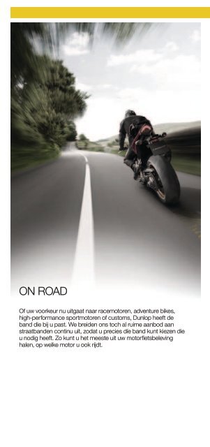 2013 On Road Guide Of uw voorkeur nu uitgaat naar ... - Dunlop