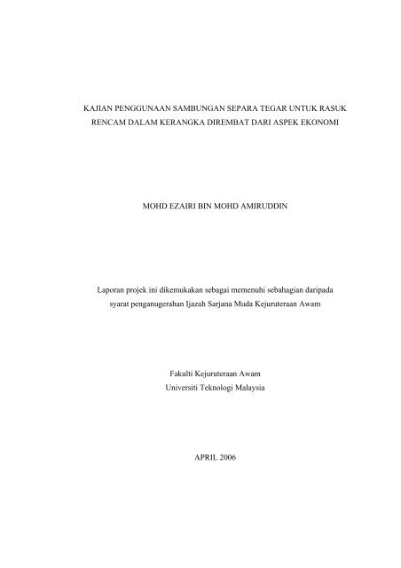 kajian penggunaan sambungan separa tegar untuk rasuk ... - UTM