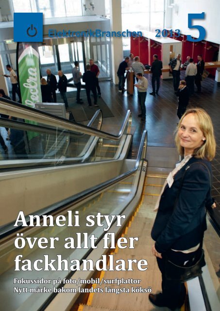 Anneli styr över allt fler fackhandlare - Elektronikbranschen