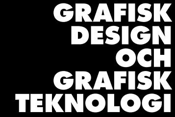 grafisk design eller teknologi - Högskolan Dalarna