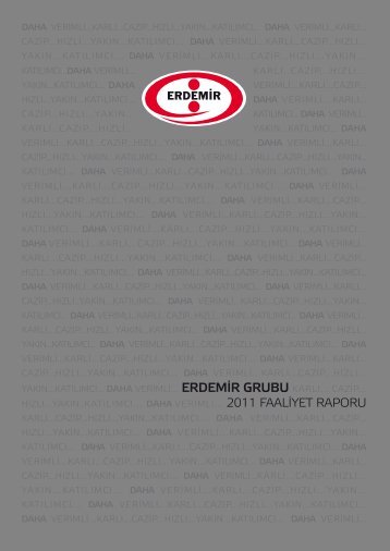 2011 Yılı Faaliyet Raporu - Erdemir