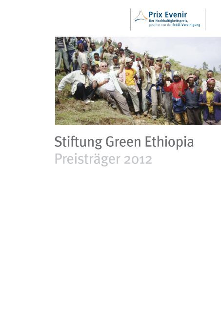 Stiftung Green Ethiopia Preisträger 2012 - Erdöl-Vereinigung