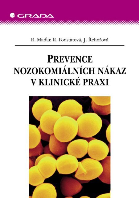 Prevence nozokomiálních nákaz v klinické praxi - eReading