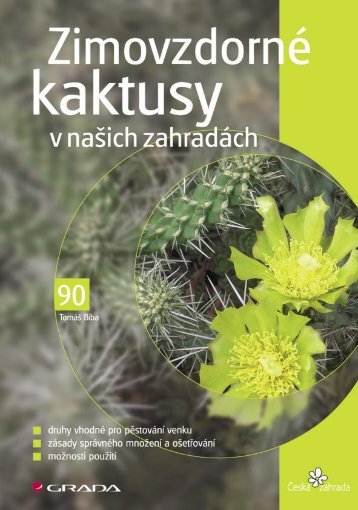 Zimovzdorné kaktusy v našich zahradách - eReading