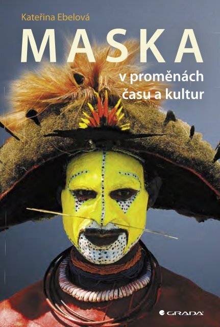 Maska v proměnách času a kultur - eReading