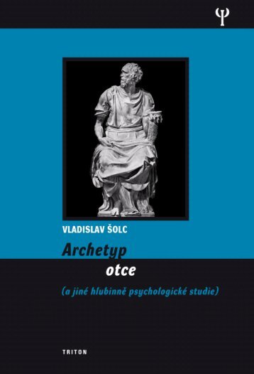 Archetyp otce (a jiné hlubinně psychologické studie) - eReading