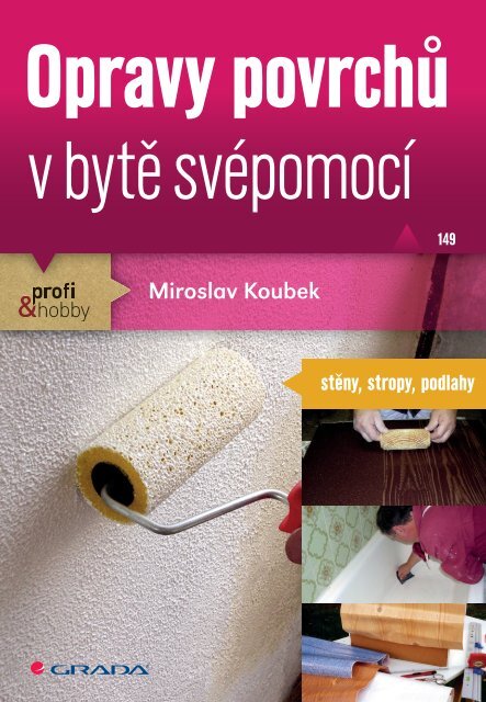 Opravy povrchů v bytě svépomocí - stěny, stropy, podlahy - eReading