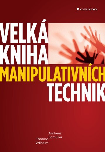 VELKÁ KNIHA MANIPULATIVNÍCH TECHNIK - eReading