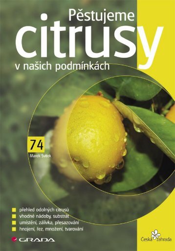 Pěstujeme citrusy v našich podmínkách - eReading