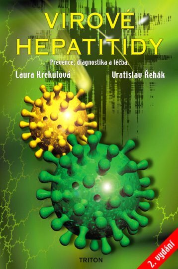 Virové hepatitidy - Prevence, diagnostika a léčba - eReading
