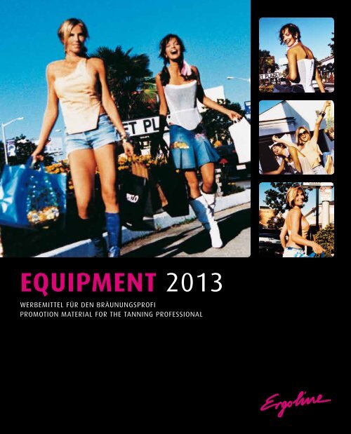 EQUIPMENT 2013 - Ergoline GmbH