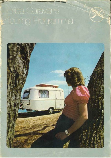 Eriba caravan touring brochure ca. 1972 - ERIBA-HYMER Nederland