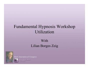 Fundamental Hypnosis Workshop Utilization - The Eleventh ...