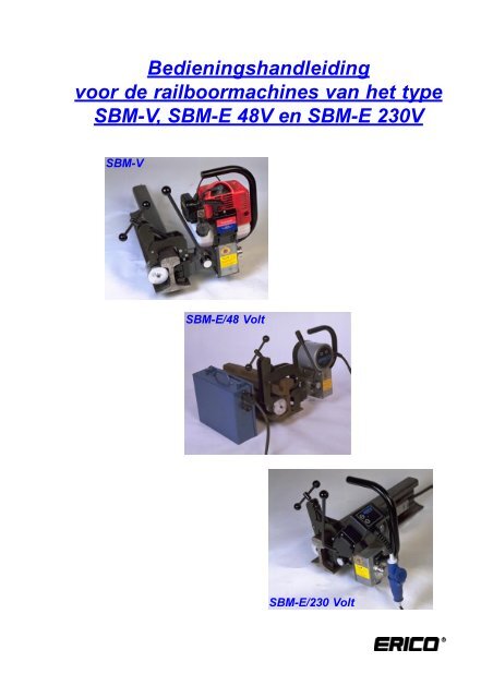 Bedieningshandleiding voor de railboormachines van het ... - Erico