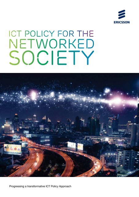 ICT Policy For Networked Society - Ericsson