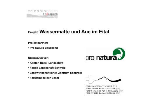 Projekt: Wässermatte und Aue im Eital - Erlebnisraum Tafeljura