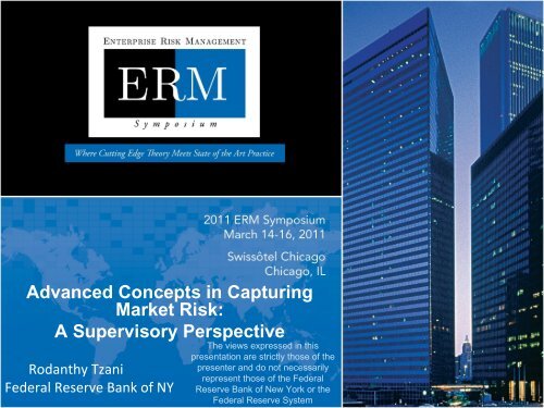 Advanced Concerts in Capturing Market Risk: A ... - ERM Symposium