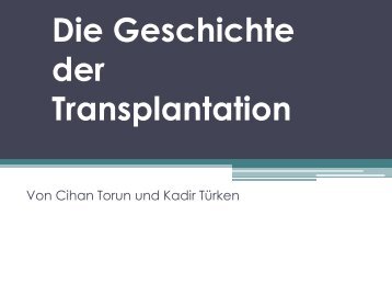 Die Geschichte der Transplantation